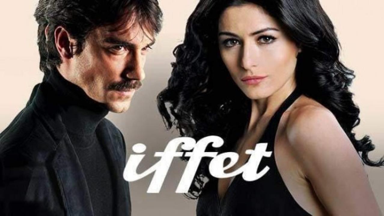 شاهد مسلسل عفت مترجم